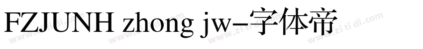 FZJUNH zhong jw字体转换